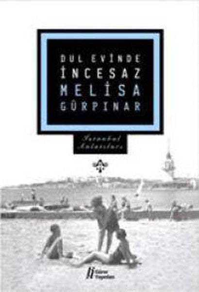 Dul Evinde İncesaz - Melisa Gürpınar kitap kapağı