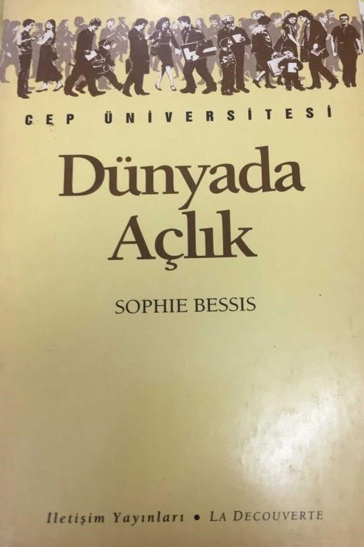Dünyada Açlık - Sophie Bessis (1992 Basım) kitap kapağı