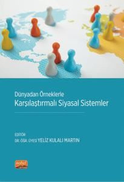 Dünyadan Örneklerle Karşılaştırmalı Siyasal Sistemler - Kolektif kitap kapağı