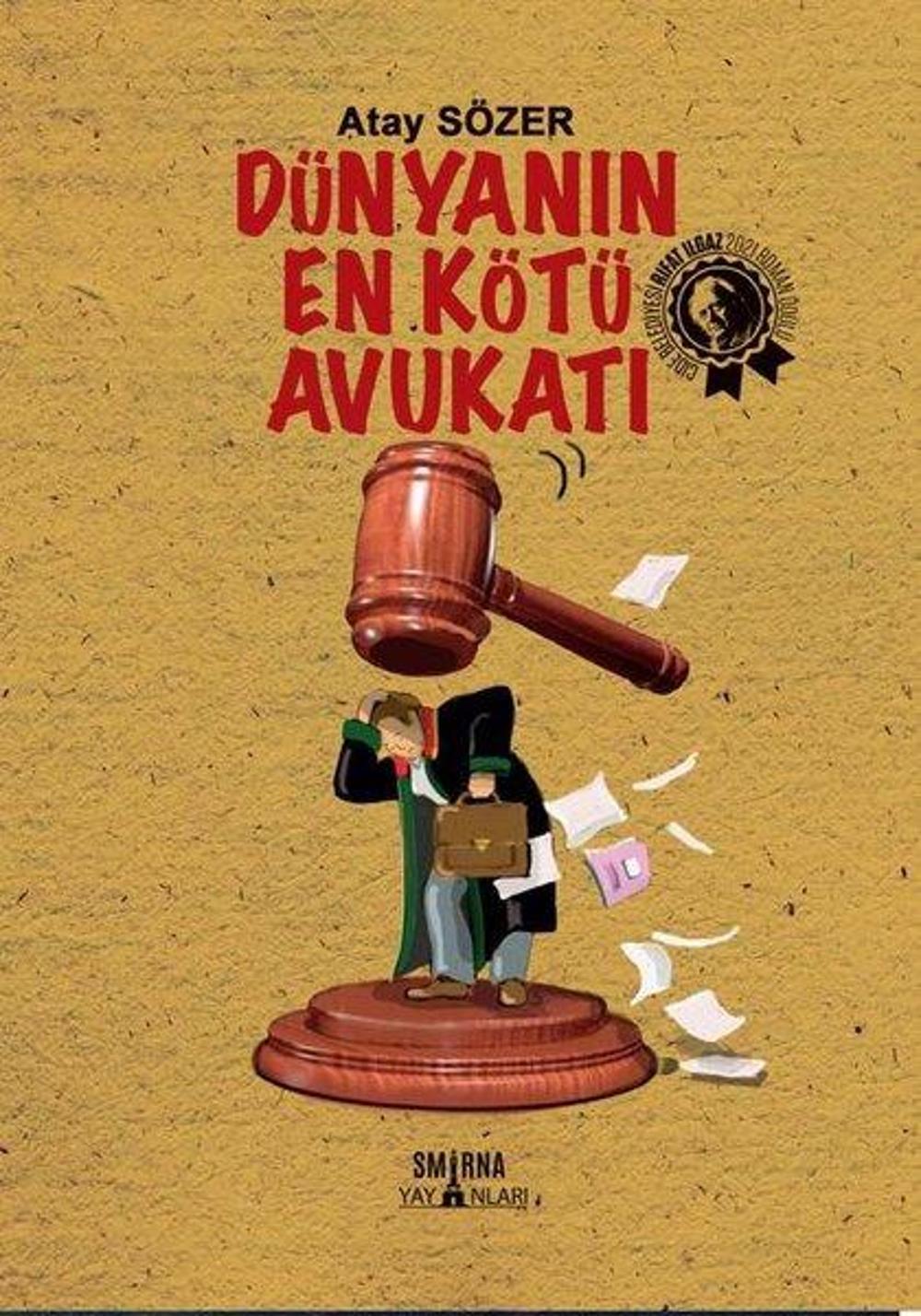 Dünyanın En Kötü Avukatı | Smirna Yayınları