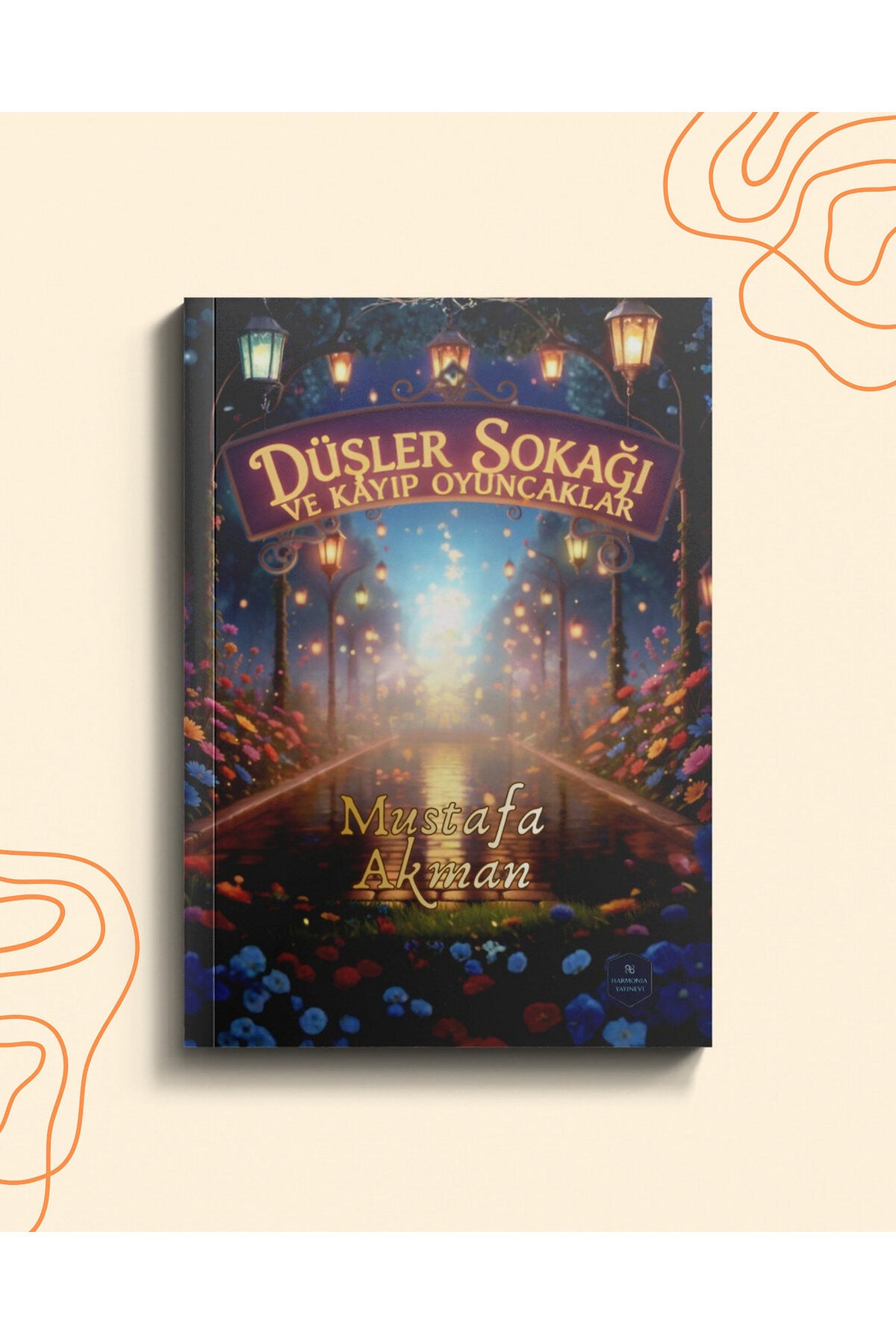Düşler sokağı ve kayıp oyuncaklar kitap kapağı