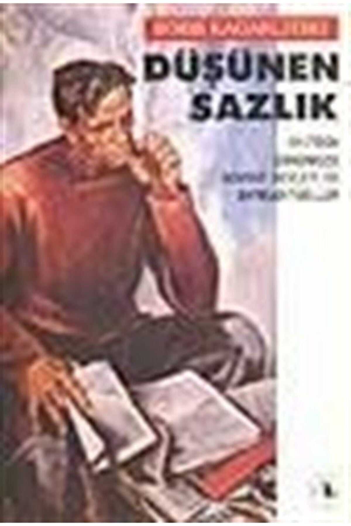 Düşünen Sazlık - Boris Kagarlitsky - Boris Kagarlitsky kitap kapağı