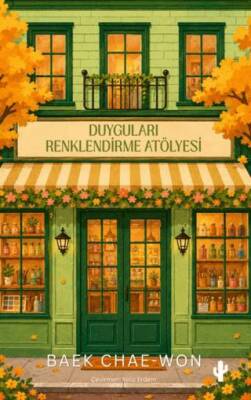 Duyguları Renklendirme Atölyesi - Baek Chae-Won kitap kapağı