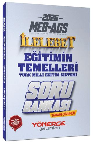 2026 MEB-AGS Eğitimin Temelleri ve Türk Milli Eğitim Sistemi İlelebet Soru Bankası | Yönerge Yayınları (Ciltsiz) - Resim 1