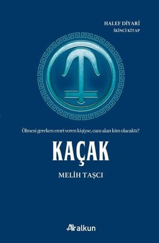 Kaçak - Halef İkinci Kitap | Alkun (İnce Kapak)