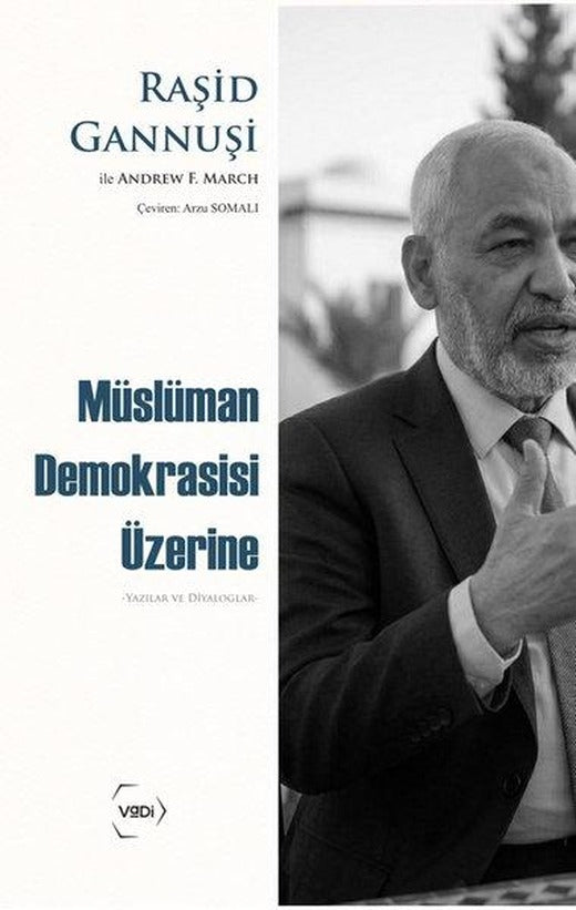 Müslüman Demokrasisi Üzerine - Yazılar ve Diyaloglar | Vadi Yayınları (İnce Kapak)