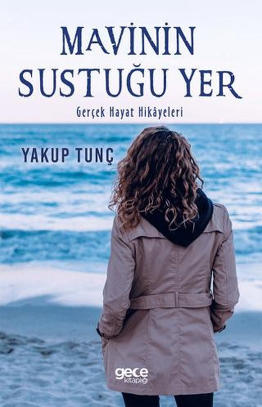 Mavinin Sustuğu Yer | Gece Kitaplığı (Ciltsiz)