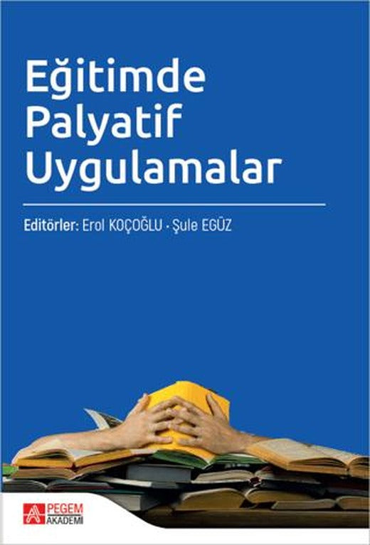 Eğitimde Palyatif Uygulamalar