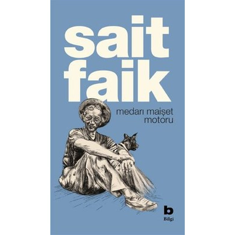 Medarı Maişet Motoru | Bilgi Yayınevi (İnce Kapak )