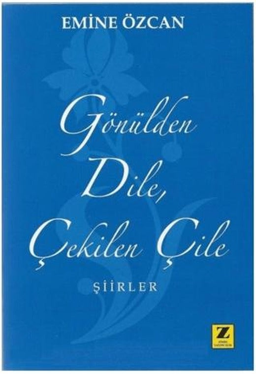 Gönülden Dile Çekilen Çile | Zinde Yayıncılık (Ciltsiz)