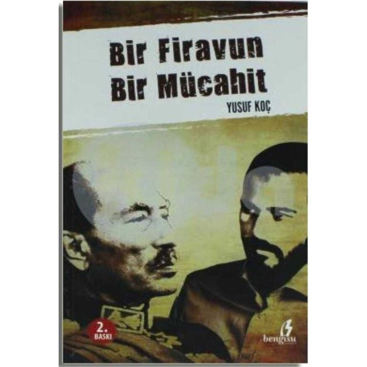 Bir Firavun Bir Mücahit