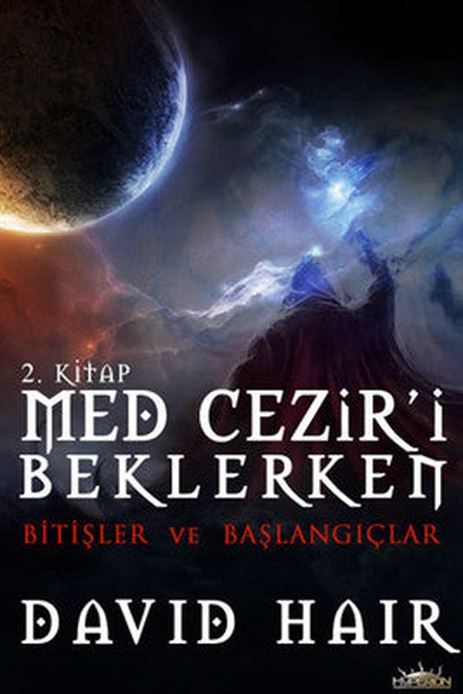 Med Cezir'i Beklerken - 2 Bitişler ve Başlangıçlar | Hyperion Kitap
