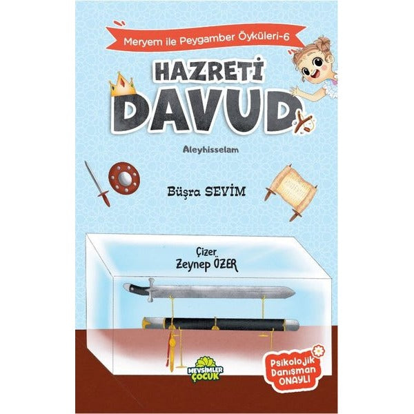 Hazreti Davud Aleyhisselam - Meryem İle Peygamber Öyküleri 6 | Mevsimler Çocuk (İnce Kapak)