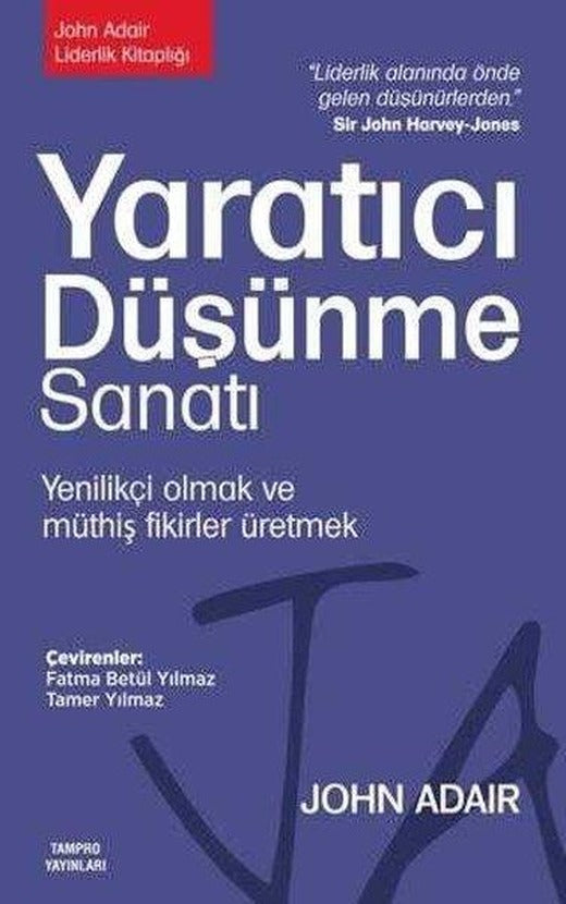 Yaratıcı Düşünme Sanatı - Yenilikçi Olmak ve Müthiş Fikirler Üretmek | Tampro Yayınevi (İnce Kapak)