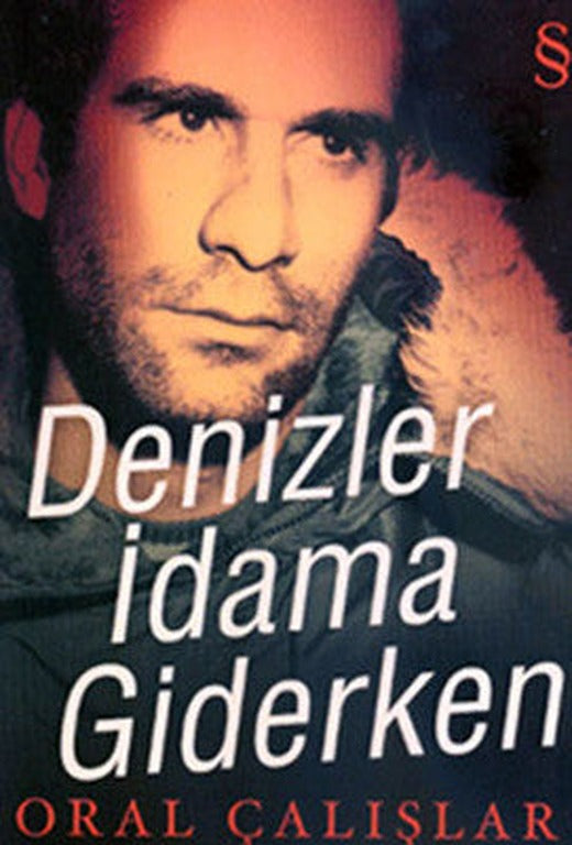 Denizler İdama Giderken | Everest Yayınları