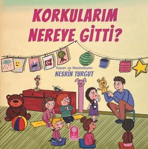 Korkularım Nereye Gitti? | Şeker Fabrikası (Ciltsiz)