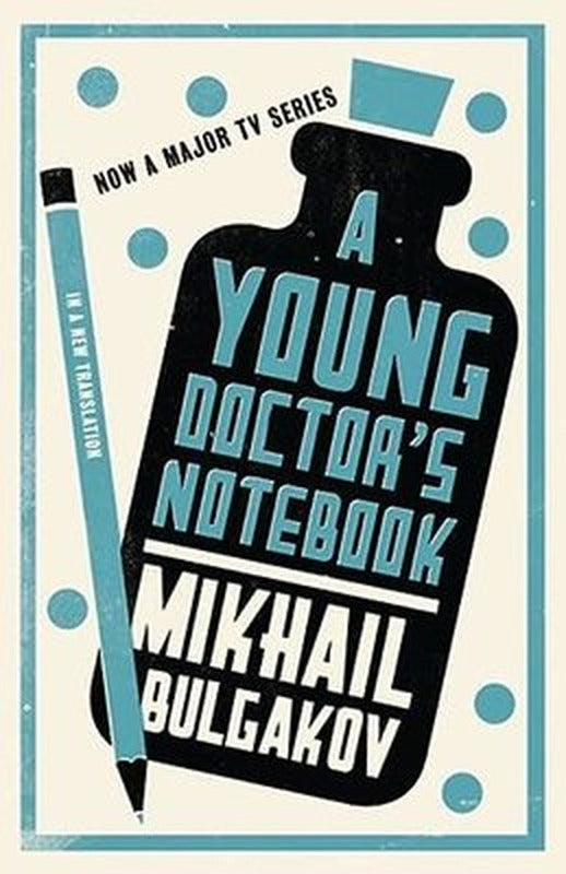 A Young Doctor's Notebook: New Translation | Alma Books