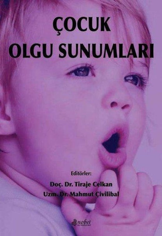 Çocuk Olgu Sunumları + Cd | Nobel Tıp Kitabevleri (İnce Kapak)