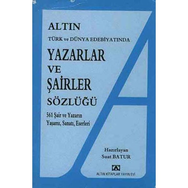 Yazarlar ve Şairler Sözlüğü | Altın Kitaplar