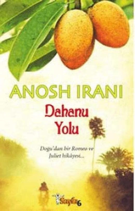 Dahanu Yolu | Sayfa6 Yayınları (Ciltsiz)