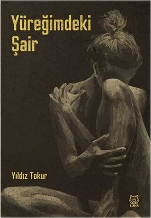 Yüreğimdeki Şair | Luna Yayınları
