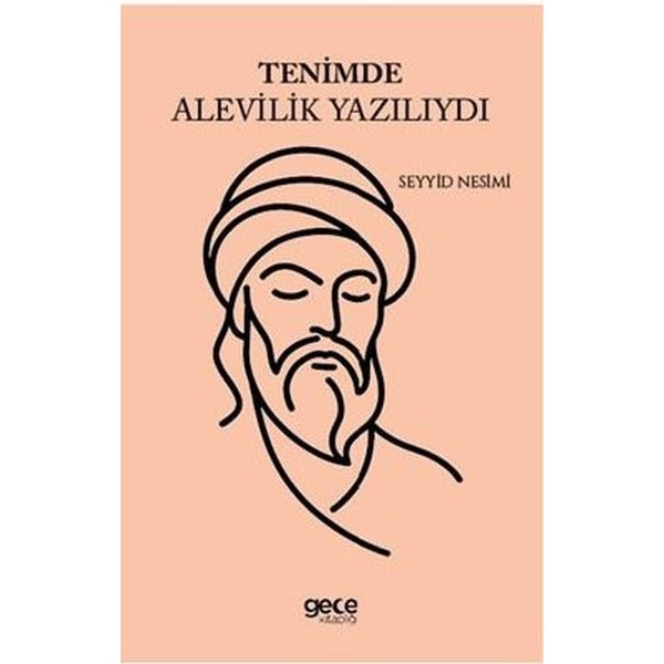 Tenimde Alevilik Yazılıydı | Gece Kitaplığı (İnce Kapak)