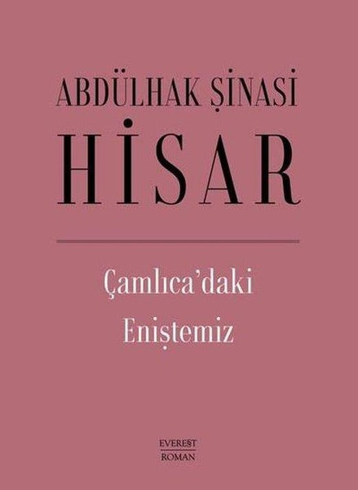 Çamlıca'daki Eniştemiz | Everest Yayınları (Ciltli)