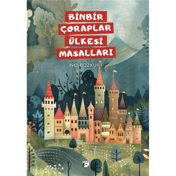 Binbir Çoraplar Ülkesi Masalları