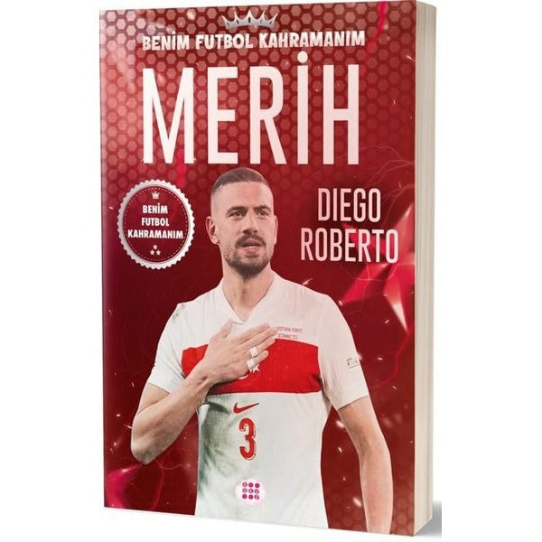 Merih Demiral - Benim Futbol Kahramanım | Dokuz Yayınları (İnce Kapak)