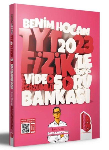 2023 TYT Fizik Tamamı Video Çözümlü Soru Bankası | Benim Hocam Yayınları (İnce Kapak) - Resim 1