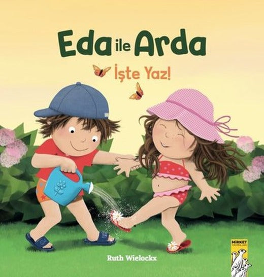 Eda ile Arda - İşte Yaz! | Mirket Yayınları