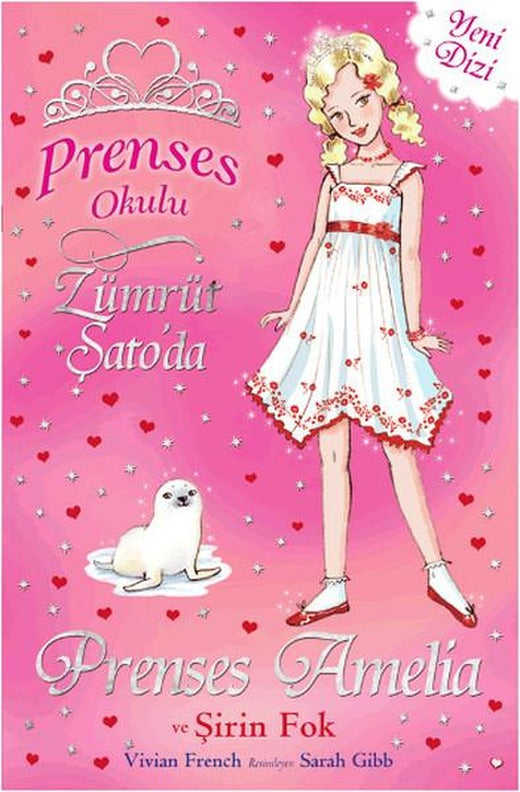 Prenses Okulu 25 - Prenses Amelia ve Şirin Fok | Doğan ve Egmont Yayıncılık - Çocuk Kitapları Dizisi (İnce Kapak)