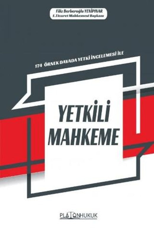 174 Örnek Örnek Davada Yetki İncelemesi ile Yetkili Mahkeme