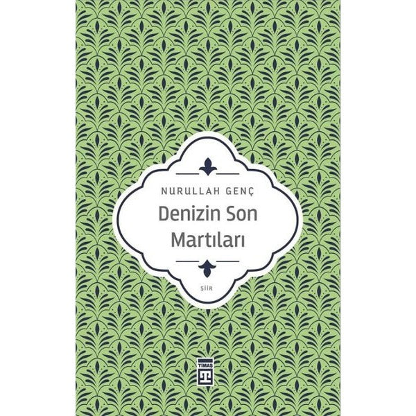 Denizin Son Martıları | Timaş Yayınları