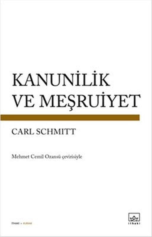 Kanunilik ve Meşruiyet | İthaki Yayınları