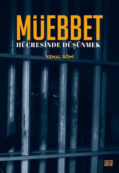 Müebbet Hücresinde Düşünmek | Nota Bene Yayınları (İnce Kapak) - Resim 1