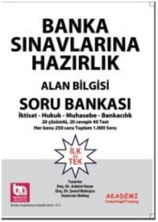 Banka Sınavlarına Hazırlık - Alan Bilgisi Soru Bankası | Akademi Consulting (İnce Kapak)