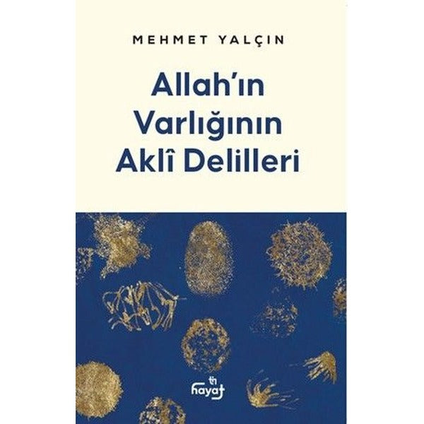Allah'ın Varlığının Akli Delilleri | Tin Hayat Yayınları (İnce Kapak)