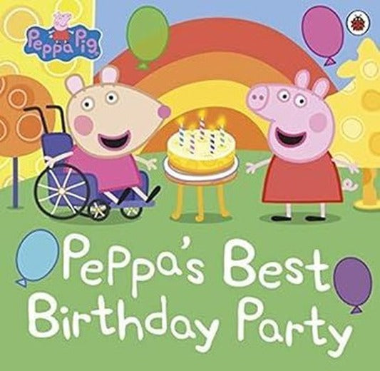 Peppa Pig: Peppa's Best Birthday Party | Penguin Random House Children's UK