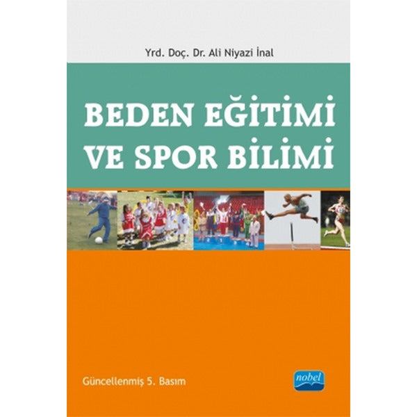 Beden Eğitimi ve Spor Bilimi | Nobel Akademik Yayıncılık (İnce Kapak)