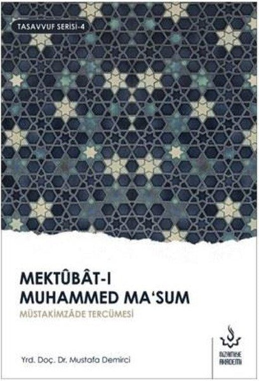 Mektubat-ı Muhammed Ma'sum 1.Cilt-Tasavvuf Serisi 4 | Nizamiye Akademi (İnce Kapak)