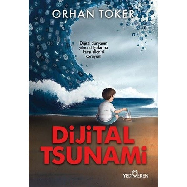 Dijital Tsunami | Yediveren Yayınları (İnce Kapak)