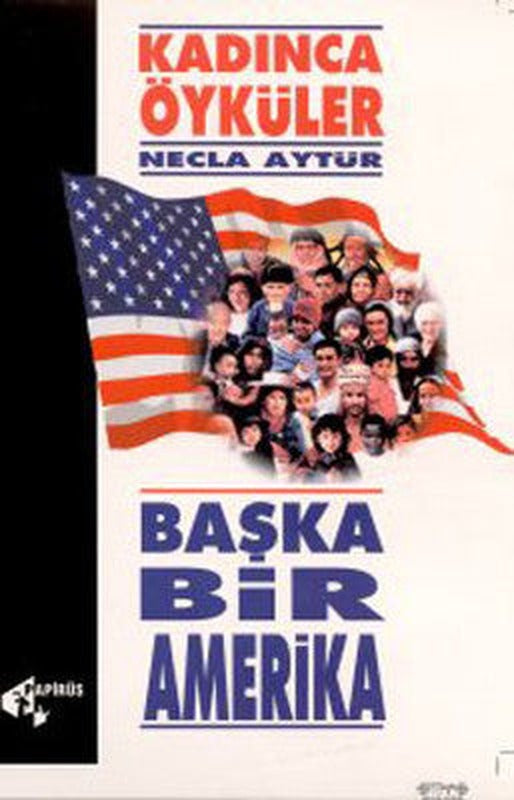 Başka Bir Amerika - Kadınca Öyküler | Papirüs Yayın