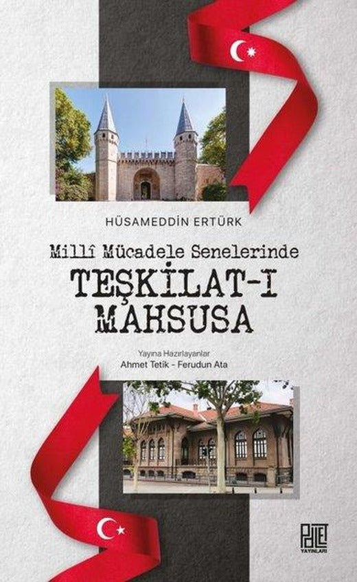 Milli Mücadele Senelerinde Teşkilat-ı Mahsusa | Palet Yayınları (İnce Kapak)
