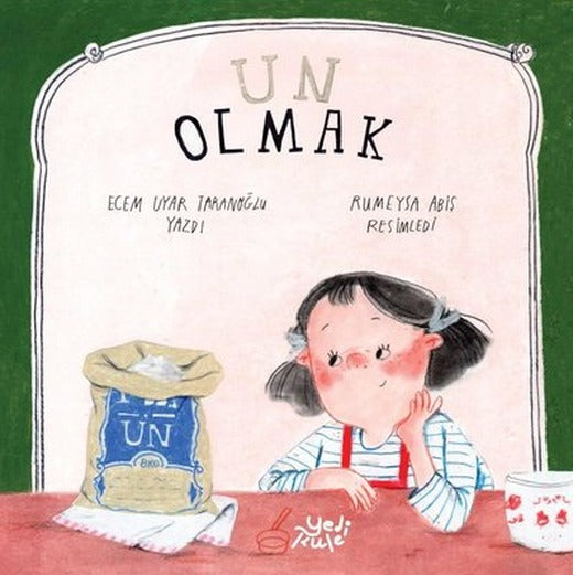 Un Olmak | Yedi Kule Yayınları (İnce Kapak)