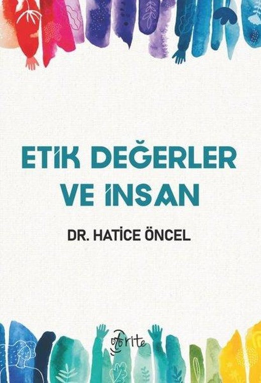 Etik Değerler ve İnsan | Otorite (İnce Kapak)