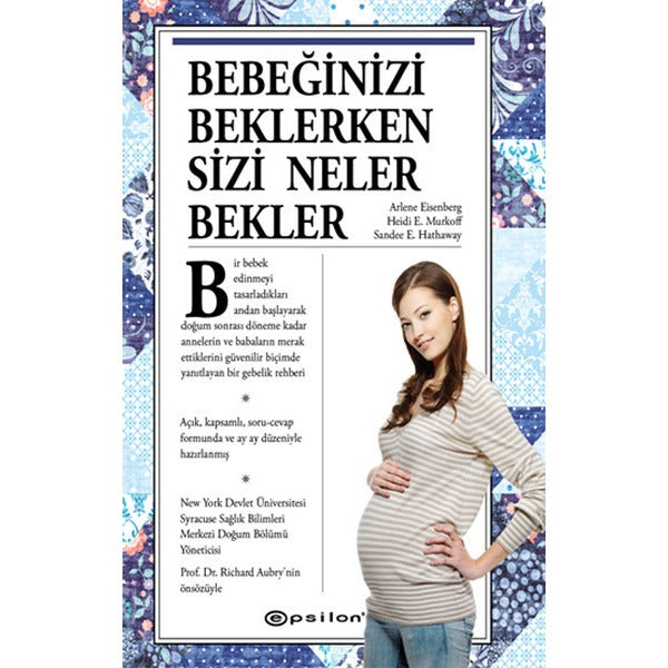 Bebeğinizi Beklerken Sizi Neler Bekler? | Epsilon Yayınevi