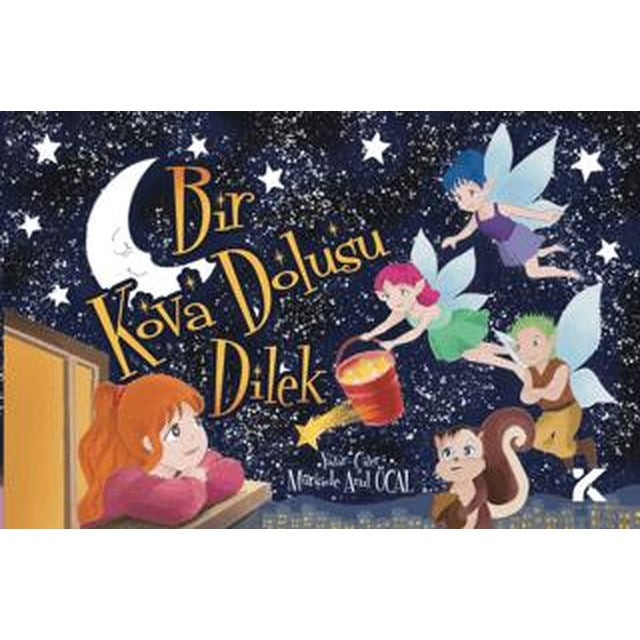 Bir Kova Dolusu Dilek