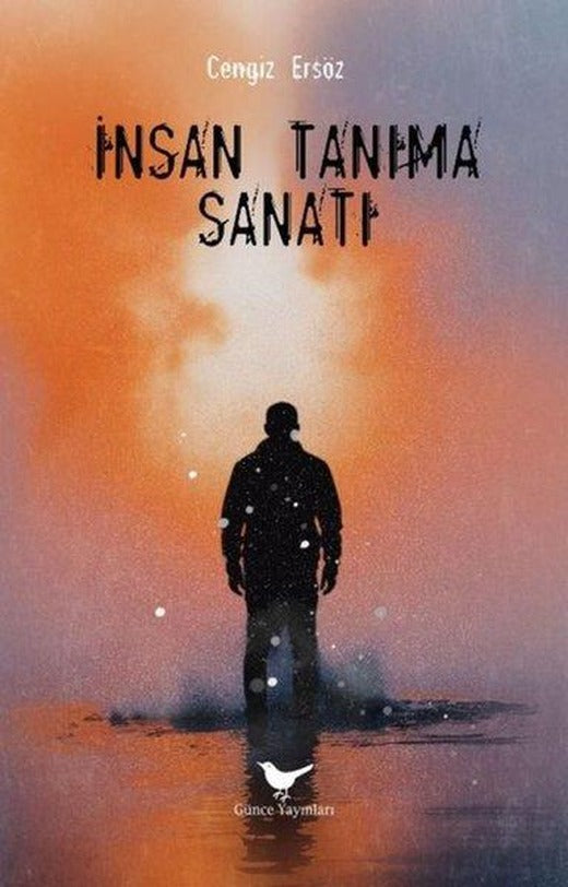 İnsan Tanıma Sanatı | Günce Yayınları (İnce Kapak)
