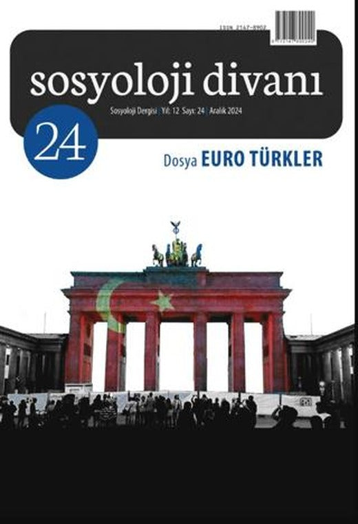 Sosyoloji Divanı Sayı: 24 Aralık 2024 | Sosyoloji Divanı Dergisi (Ciltsiz)